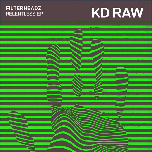 Filterheadz - Relentless EP [KDRAW085]